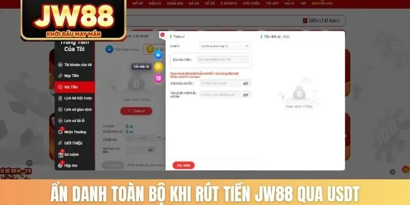 Ẩn danh toàn bộ khi rút tiền JW88 qua USDT