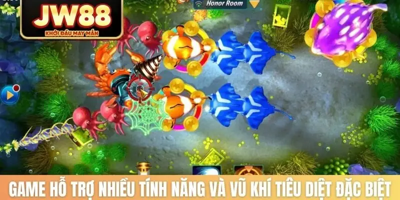 Game hỗ trợ nhiều tính năng và vũ khí tiêu diệt đặc biệt