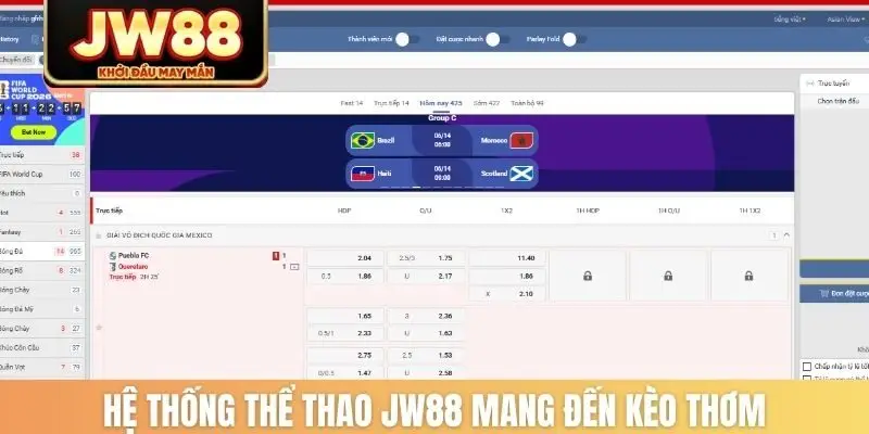 Hệ thống thể thao JW88 mang đến kèo thơm