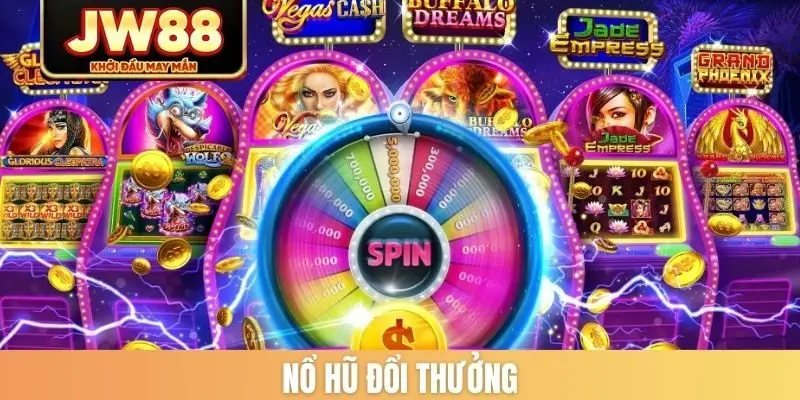 Nổ hũ đổi thưởng