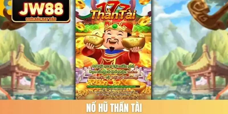 Nổ hũ Thần tài