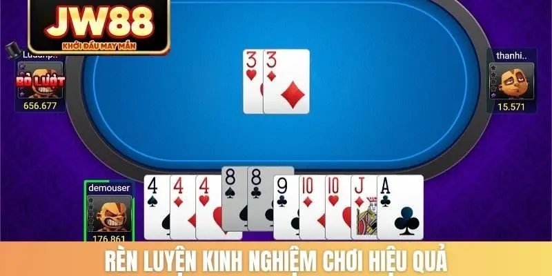 Rèn luyện kinh nghiệm chơi hiệu quả